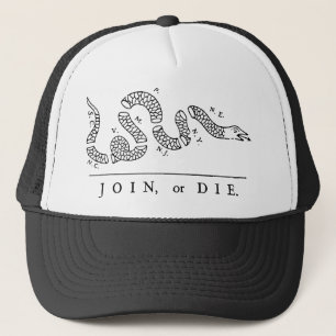 Join, or Die Trucker Hat