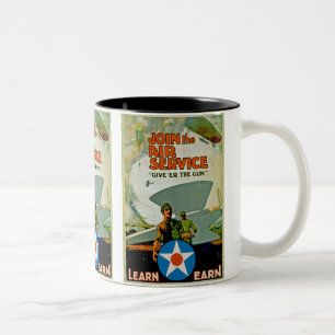 Join The Air Service ~ Give 'Er The Gun Two-Tone Coffee Mug