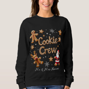 Join the Cookie Crew Your Ultimate Christmas  Sweatshirt