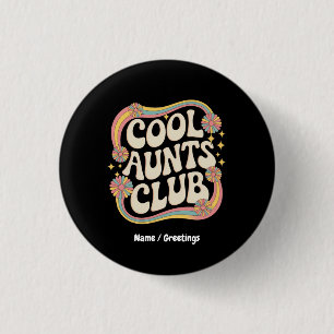 Join the Cool Aunts Club Funny Oversized Graphic 3 Cm Round Badge