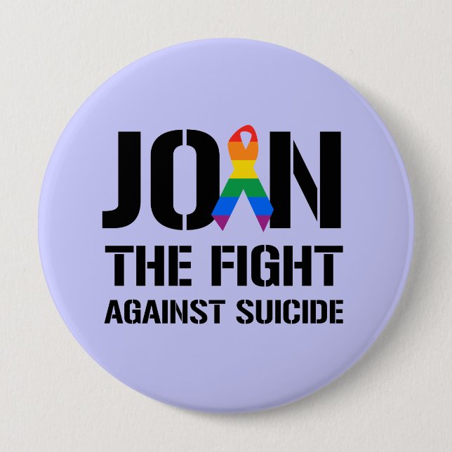 Join the fight against gay suicide 10 cm round badge (Front)