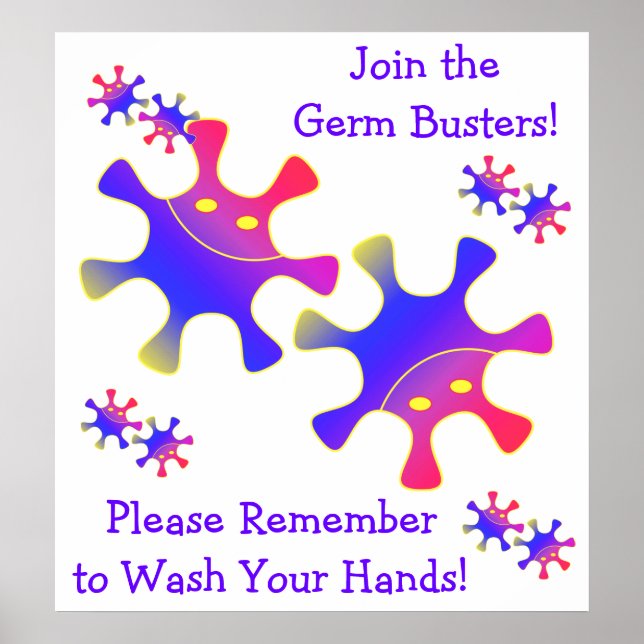 Join the Germ Busters - Wash Your Hands! Sign (Front)