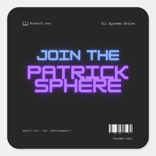 Join the Patricksphere  Square Sticker (Front)
