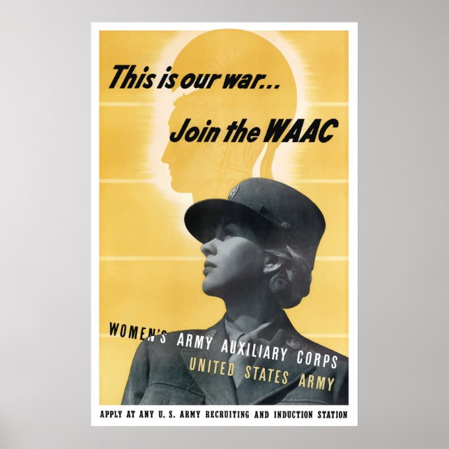 Join The WAAC -- WW2 Poster (Front)