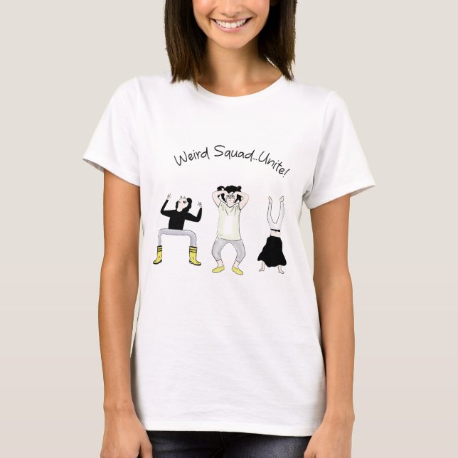 Join the weird squad Woman Tshirt (Front)