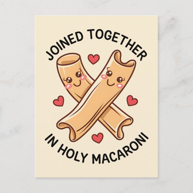 Joined Together In Holy Macaroni Funny Wedding Postcard (Front)