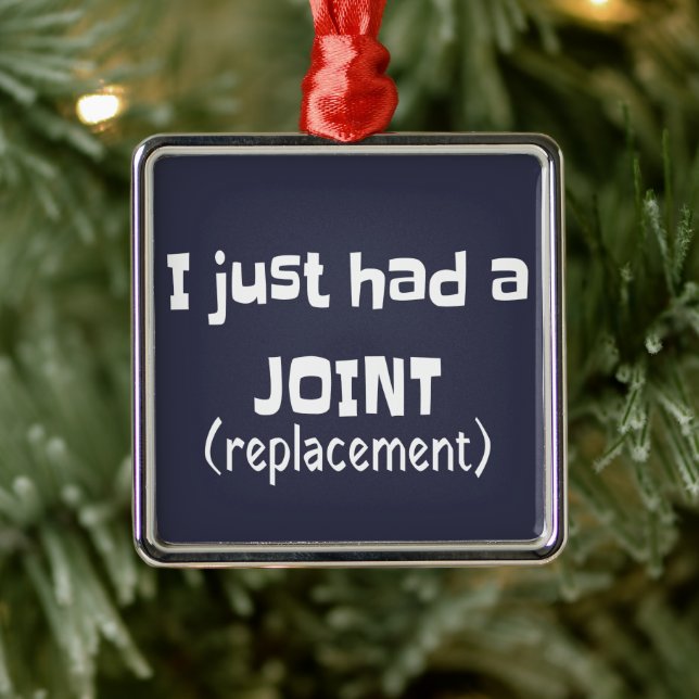 Joint Replacement Humor Funny Novelty Metal Ornament (Tree)