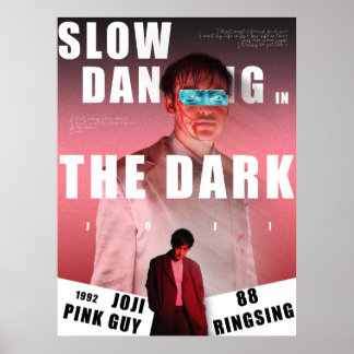 JOJI "slow dancing in the dark" poster