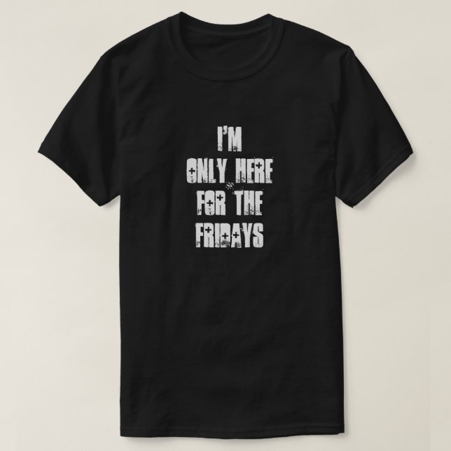 Joke about Fryday T-Shirt (Design Front)