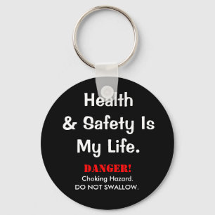Joke Health and Safety Quote and Spoof Warning Key Ring