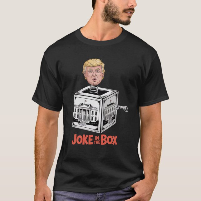 Joke in the Box – Trump Political Parody Cartoon  T-Shirt (Front)