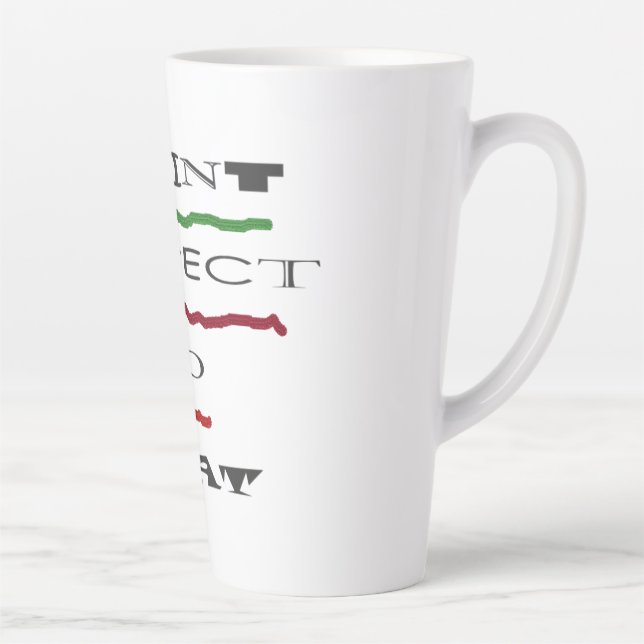 JOKE MESSAGE ABOUT BEING THE BEST LATTE MUG (Right)