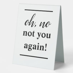 Joke Sign - Tent Card