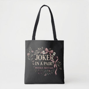 Joker in a Pair? Rookie Mistake – Funny Mah Jongg  Tote Bag