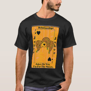 Joker Jokes on You T-Shirt