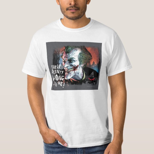 Joker - There's Plenty Wrong With Me! T-Shirt (Front)