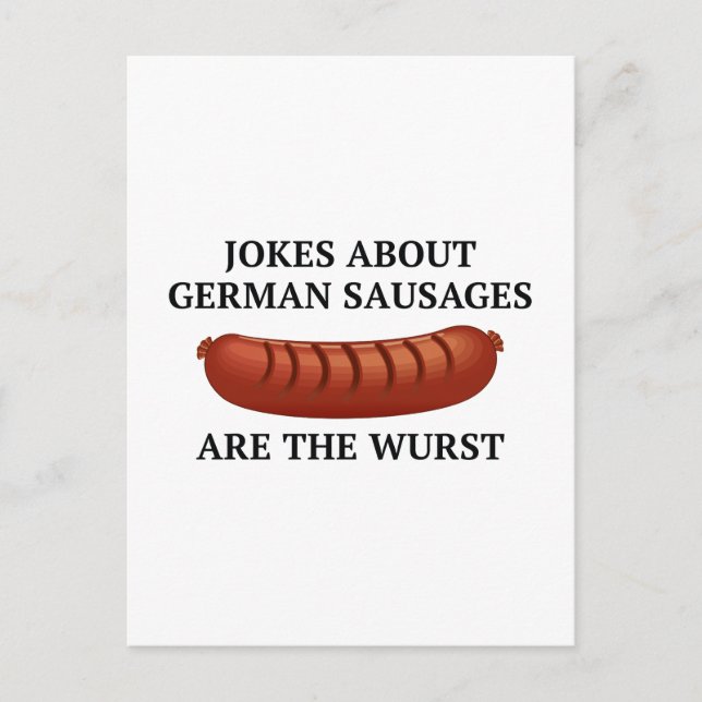 Jokes About German Sausages Are The Wurst Postcard (Front)