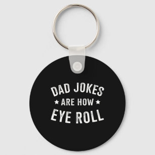 Jokes How Eye Roll For Fathers Day Birthday Christ Key Ring