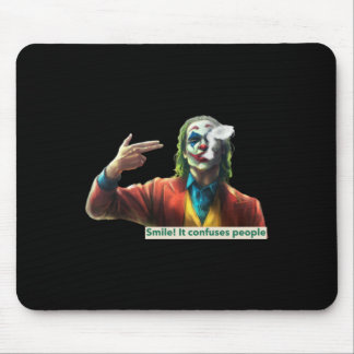 Joking Painting - Smile! It Confuses People Sticke Mouse Pad