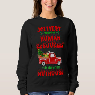 Jolliest Brunch Of Human Resources This Side Of Th Sweatshirt