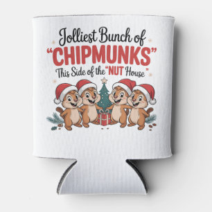 Jolliest Bunch of Chipmunks Funny Rodents Xmas Can Cooler