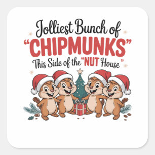Jolliest Bunch of Chipmunks Funny Rodents Xmas  Square Sticker