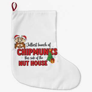 Jolliest Bunch of Chipmunks This Side Christmas  Large Christmas Stocking