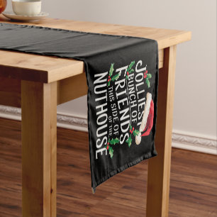 Jolliest Bunch Of Friends Xmas Matching Sarcastic Short Table Runner