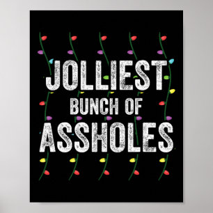 Jolliest Bunch Of Holes Christmas Lights Funny Chr Poster