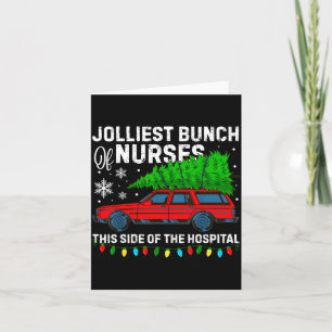 Jolliest Bunch Of Nurses This Side Of The Hostal C Card