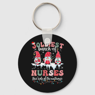 Jolliest Bunch Of Nurses This Side Of The Nut Hous Key Ring