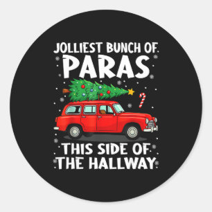 Jolliest Bunch Of Paras This Side Of The Hallway C Classic Round Sticker