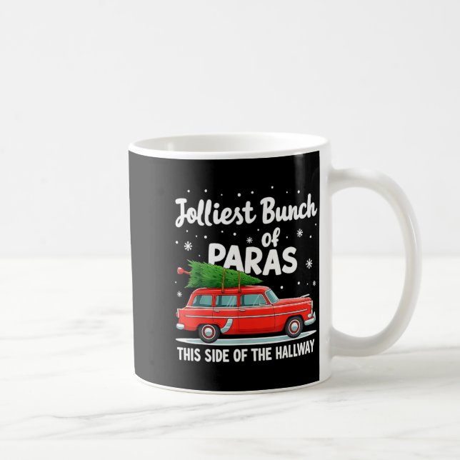 Jolliest Bunch Of Paras This Side Of The Hallway  Coffee Mug (Right)