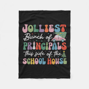 Jolliest Bunch Of Principals This Side Of The Scho Fleece Blanket