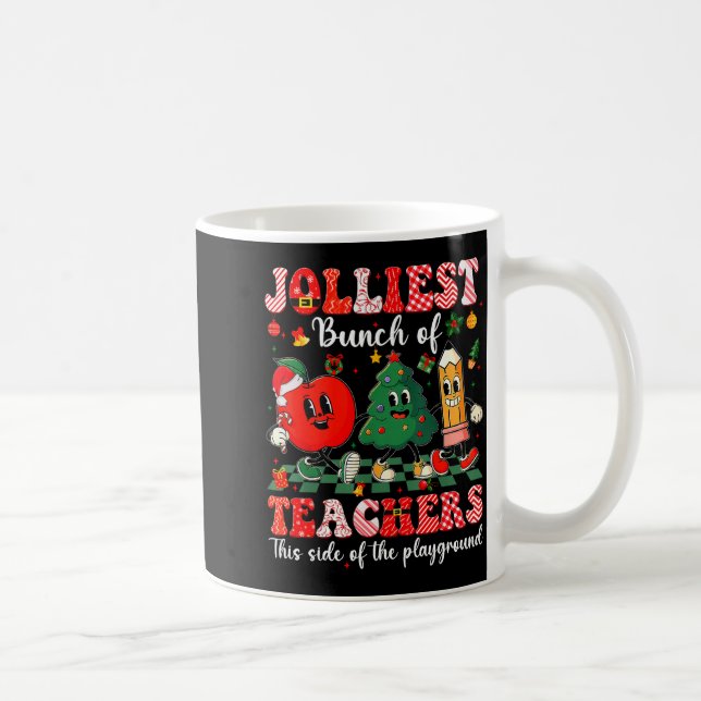 Jolliest Bunch Of Teachers Christmas Xmas Teacher  Coffee Mug (Right)