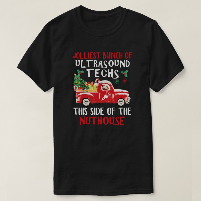 Jolliest Bunch Of Ultrasound Techs Merry Christmas T-Shirt (Design Front)
