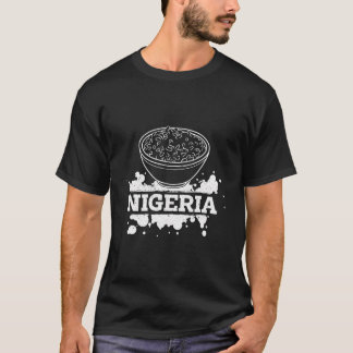 Jollof Nigeria Fried Food Nigerian Flags African R T-Shirt