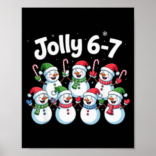 Jolly 6 7 Six Seven Meme Christmas Women Men Kids Poster