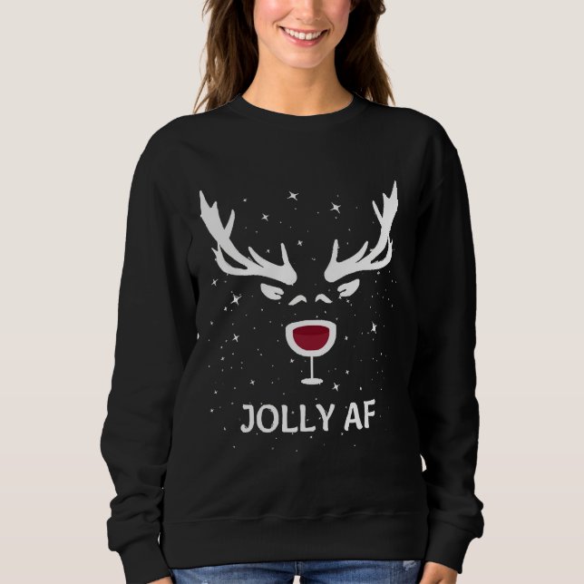 Jolly Af Christmas Wine Joke Sweatshirt (Front)