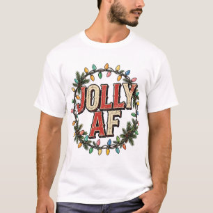 Jolly AF Distressed Vintage Christmas Design T-Shirt