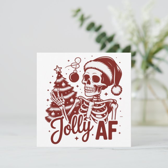 Jolly Af Skeleton Snarky Christmas Sarcastic Funny Holiday Card (Standing Front)