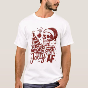 Jolly Af Skeleton Snarky Christmas Sarcastic Funny T-Shirt