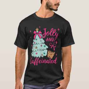 Jolly &amp; Caffeinated Coffee Coquette Bow Xmas T T-Shirt