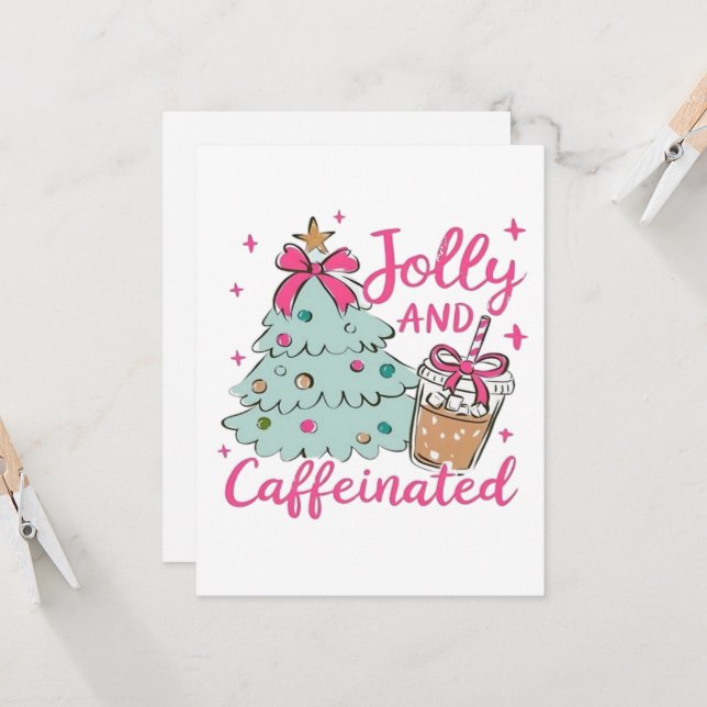 Jolly and Caffeinated (Front/Back In Situ)