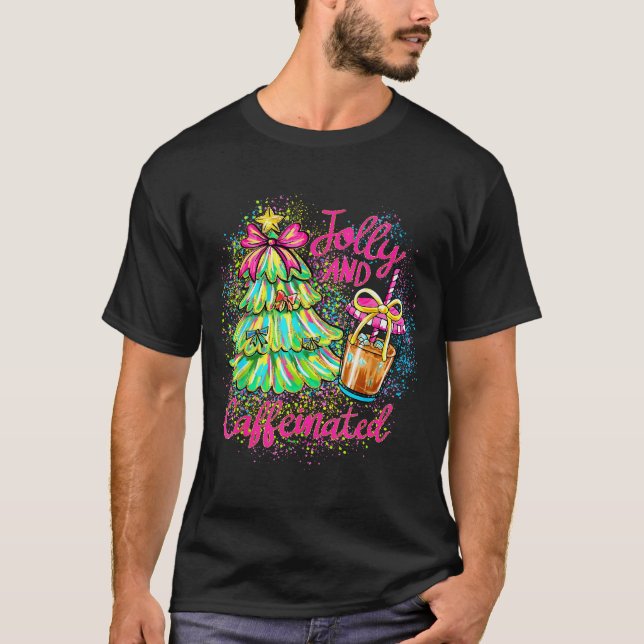Jolly And Caffeinated Christmas Tree Coquette Bow  T-Shirt (Front)