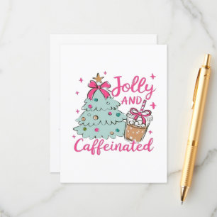 Jolly and Caffeinated Enclosure Card