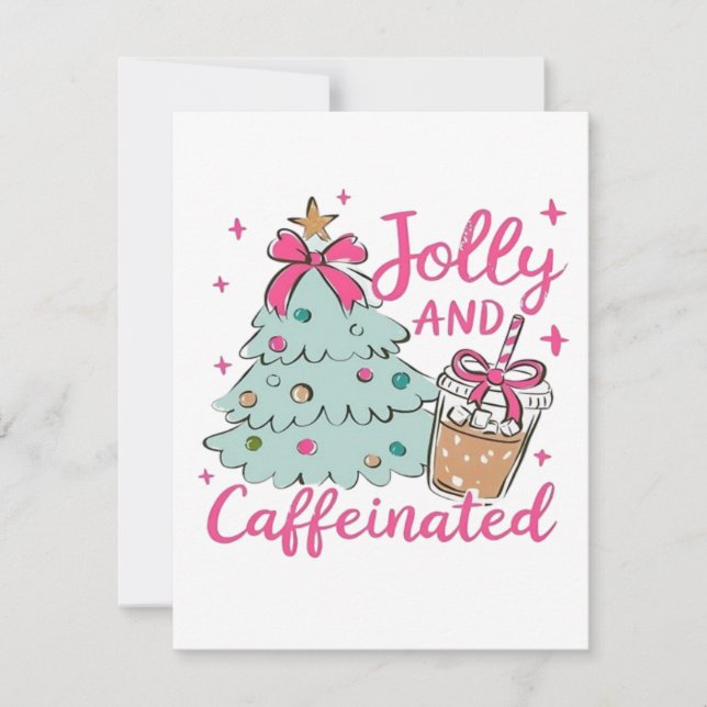 Jolly and Caffeinated Holiday Card (Front)