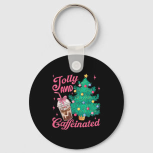 Jolly And Caffeinated Tis The Season Coffee Lover  Key Ring