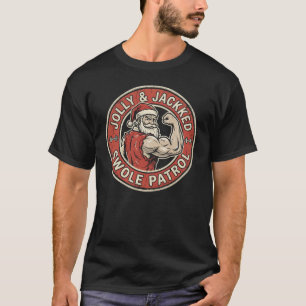 Jolly And Jacked Swole Patrol Christmas Workout T-Shirt