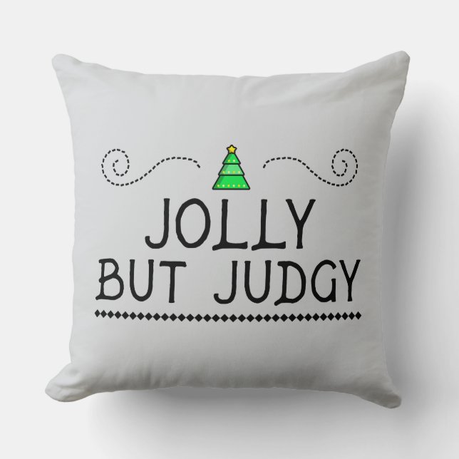 Jolly But Judgy | Festive Holiday Throw Pillow (Front)